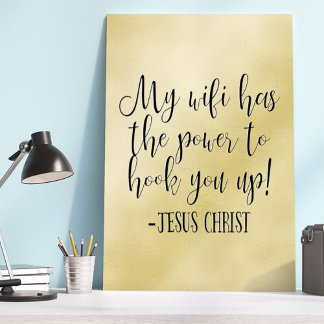 My WiFi Has Power Jesus Christ Fun Poster