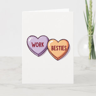 My Work Bestie Is The Best Card
