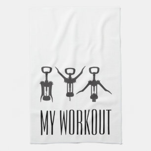 My Workout Wine Corkscrews Kitchen Towel