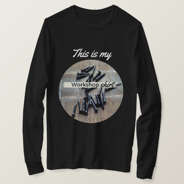 My Workshop Garage Shed Man Cave Tools T-Shirt (Design Front)
