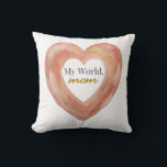 My World Mom Painted Heart Cushion<br><div class="desc">Add a warm artistic touch to your home with this painted heart design featuring the loving phrase “My World, mom.” Soft peach and earthy tones with a hand-painted texture create a cozy decorative accent inspired by vintage warmth and modern elegance. The expressive brushstroke heart brings heartfelt charm to any space,...</div>