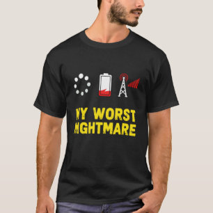 My Worst Nightmare Funny Gamer Boys Men Video Gami T-Shirt