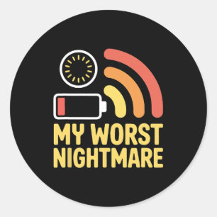 My Worst Scary Night Low Wifi Signal Loading Funny Classic Round Sticker