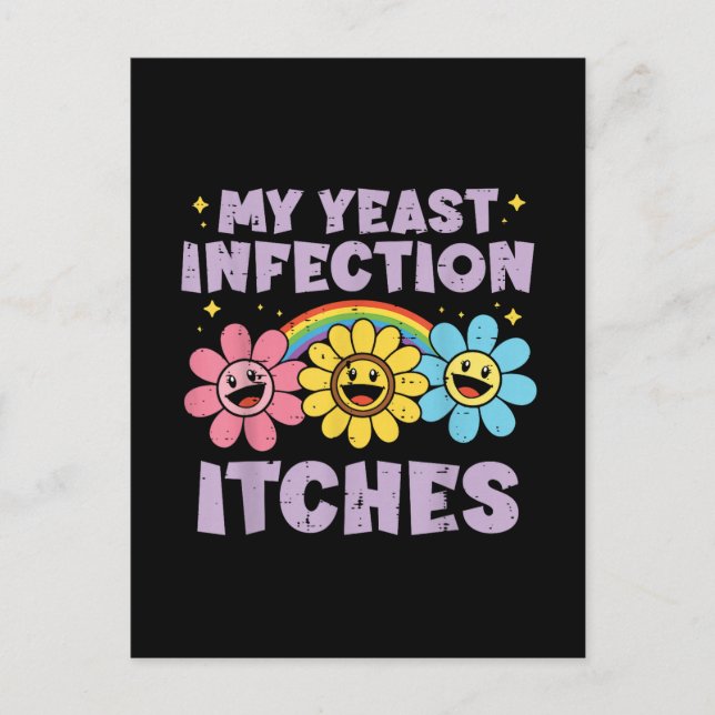 My Yeast Infection Itches Invitation Postcard (Front)