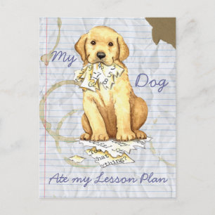 My Yellow Lab Ate my Lesson Plan Postcard
