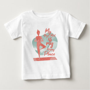 My Yoga Mat is My Happy Place Cute Baby T-Shirt