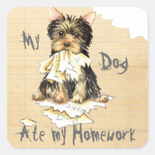 My Yorkie Ate my Homework Square Sticker
