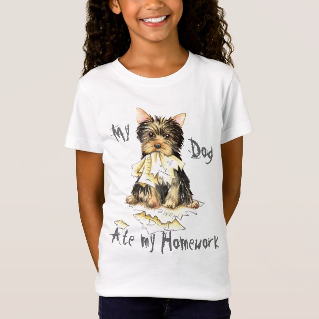 My Yorkie Ate my Homework T-Shirt (Front)