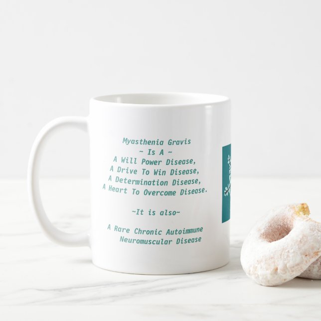 Myasthenia Gravis Awareness Coffee Mug (With Donut)