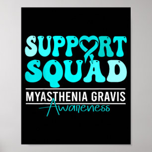 Myasthenia Gravis Awareness Support Myasthenia Poster