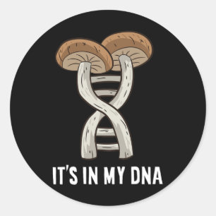 Mycology Mushroom Hunting Pick Mushrooms It's In M Classic Round Sticker
