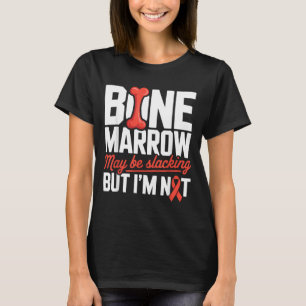 Myelodysplastic Syndrome Blood Cancer MDS T-Shirt
