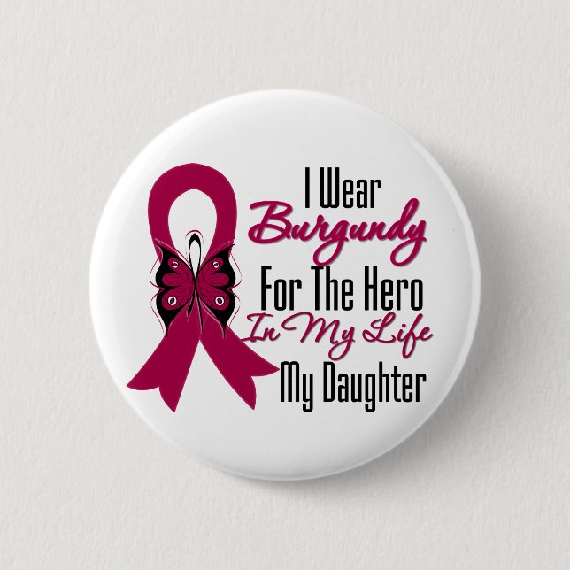 Myeloma Ribbon Hero My Daughter 6 Cm Round Badge (Front)