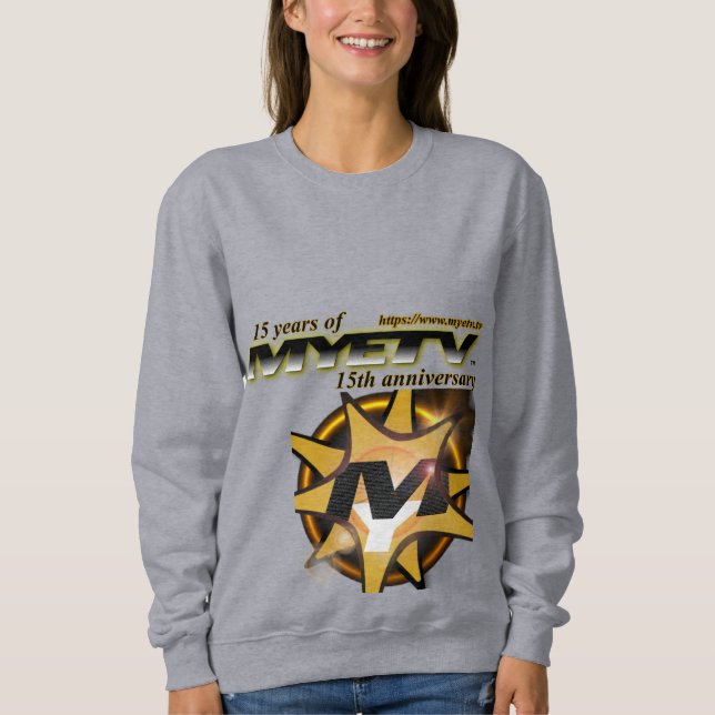 MYETV's Women's Basic Sweatshirt - 15 years (Front)