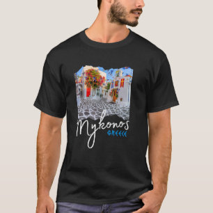 Mykonos Greece Mykonos T-Shirt