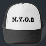 MYOB TRUCKER HAT<br><div class="desc">Mind Your Own Business</div>