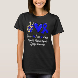 Myositis Neurocardiogenic Syncope MNS Peace Love H T-Shirt