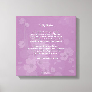 MyPoetTree, To My Mother, Canvas Print