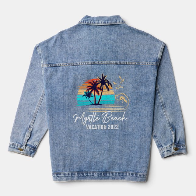 Myrtle Beach Carolina 2022 Vacation Best Friend Fa Denim Jacket (Back)