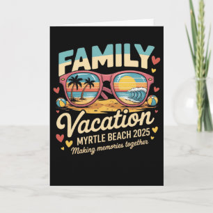Myrtle Beach Family Vacation 2025 Matching Summer Card