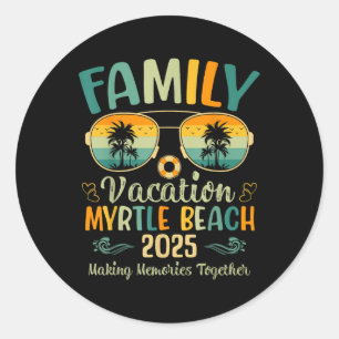 Myrtle Beach Family Vacation 2025 Matching Summer  Classic Round Sticker