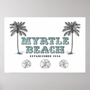 Myrtle Beach SC Est 1938 Poster