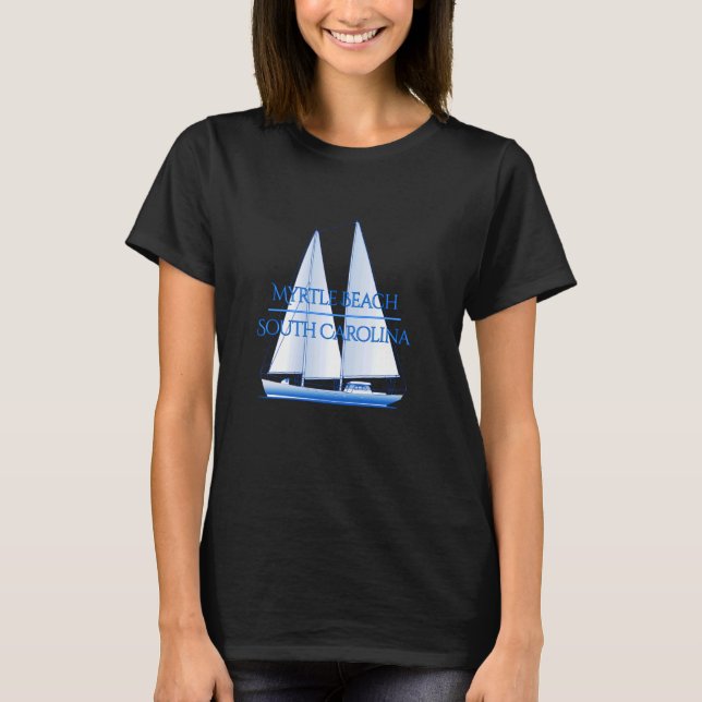 Myrtle Beach South Carolina Nautical Sailboat Boat T-Shirt (Front)