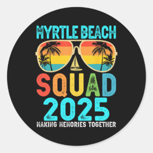 Myrtle Beach Squad 2025 Vacation Friends Family Ma Classic Round Sticker