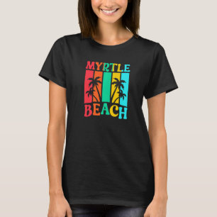 Myrtle Beach Summer Vacation Bright Retro Colours T-Shirt