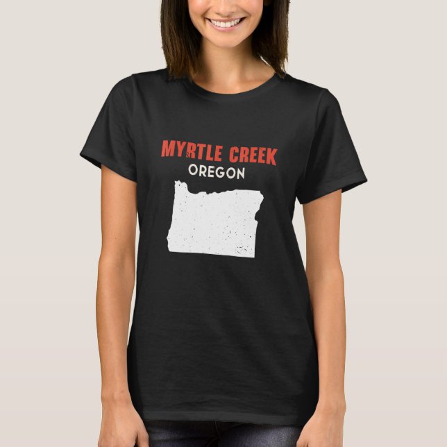 Myrtle Creek Oregon USA State America Travel Orego T-Shirt (Front)