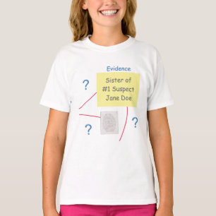 Mystery Crime Solving Evidence Board Sister T-Shirt