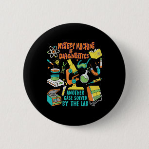 Mystery Machine Of Diagnostics Lab Week 2025 Lab S 6 Cm Round Badge
