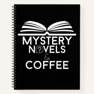 Mystery Novels and Coffee Notebook