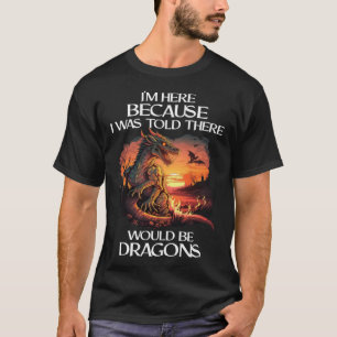 Mythical Creature Dragons  Men Dragon for a Dragon T-Shirt