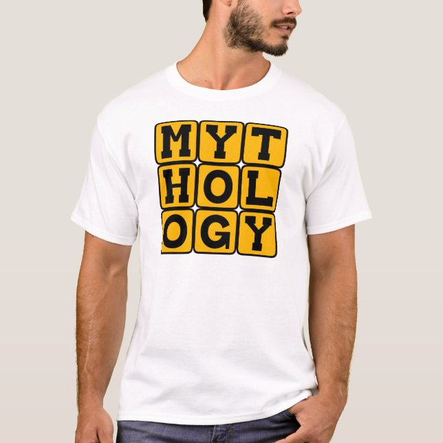 Mythology, Folklore and Legend T-Shirt (Front)