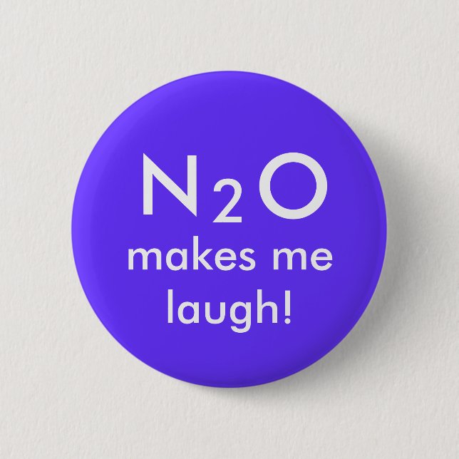 N, 2, O, makes me laugh! 6 Cm Round Badge (Front)