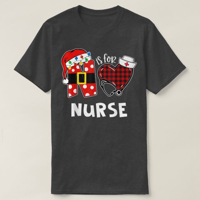 N is for nurse santal hat Xmas lights nurse merry  T-Shirt (Design Front)