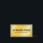 N-Word Pass Enclosure Card<br><div class="desc">n-word pass</div>