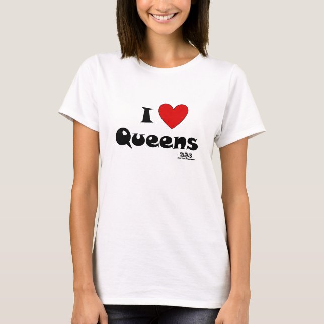 N.Y.E I Heart Queens, NY T-Shirt (Front)