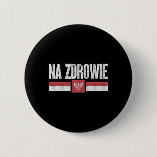 Na Zdrowie Funny Polish Christmas Santa Poland Pri 6 Cm Round Badge