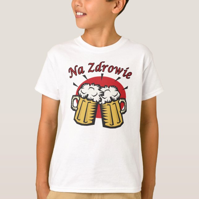 Na Zdrowie Toast With Beer Mugs T-Shirt (Front)