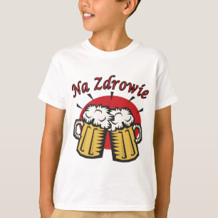 Na Zdrowie Toast With Beer Mugs T-Shirt