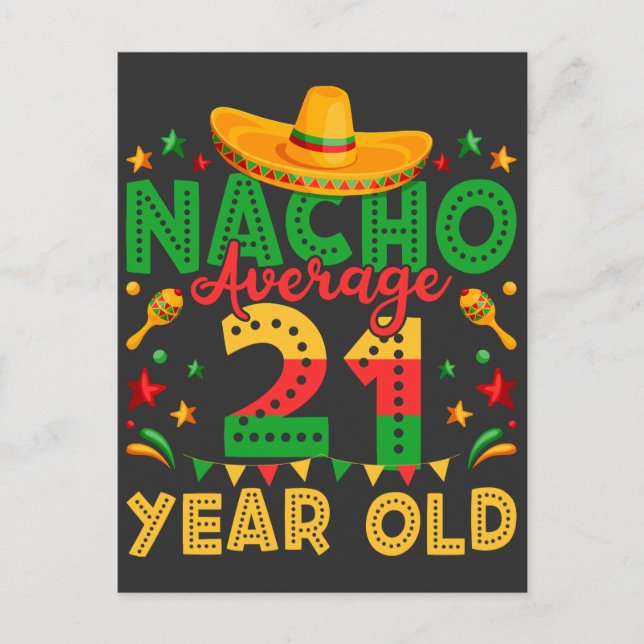 Nacho Average 21 Year Old Cinco de Mayo Postcard (Front)
