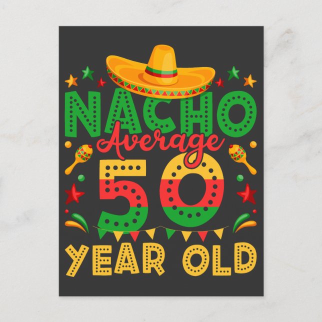 Nacho Average 50 Year Old Cinco de Mayo Postcard (Front)
