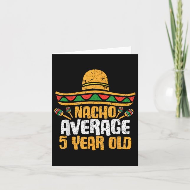 Nacho Average 5 Year Old Happy Cinco De Mayo Birth Card (Front)