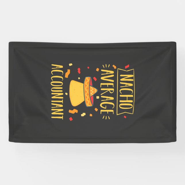 Nacho Average Accountant Banner (Horizontal)