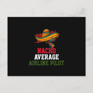 Nacho Average Airline Pilot Postcard