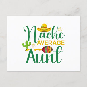 Nacho Average Aunt Funny Postcard