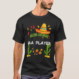 Nacho Average Baa Player Five De Mayo T-Shirt