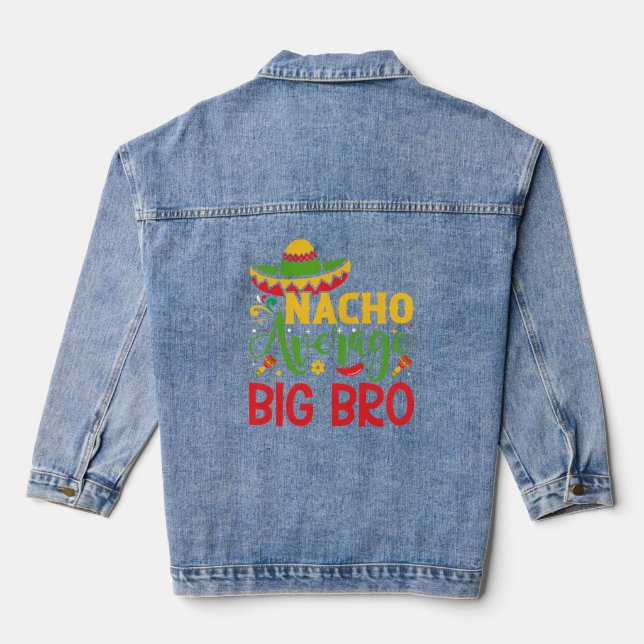 Nacho Average Big Bro Denim Jacket (Back)